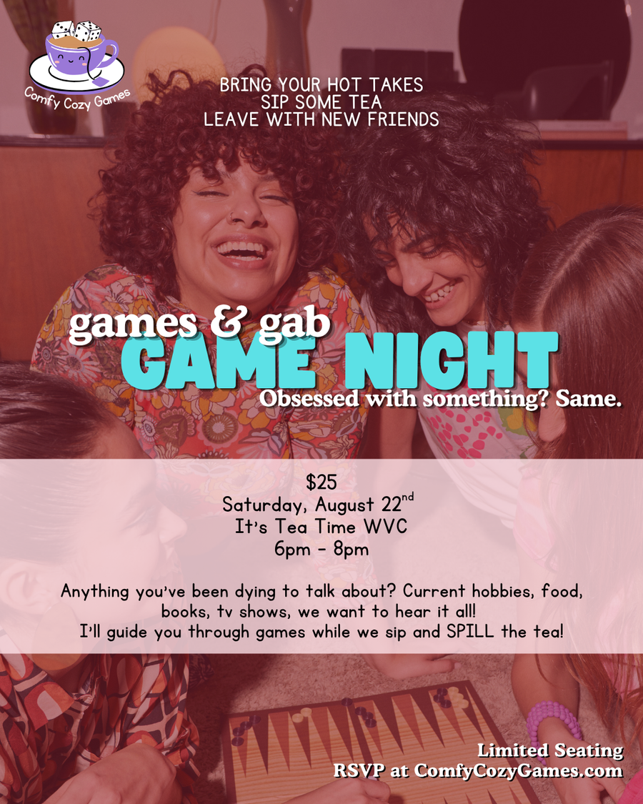 Games & Gab Game Night: It's Tea Time