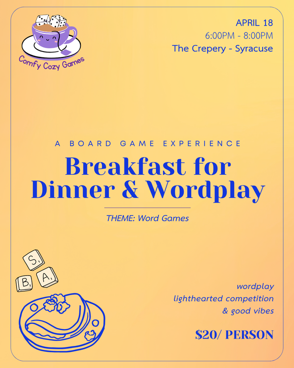 Breakfast for Dinner & Wordplay