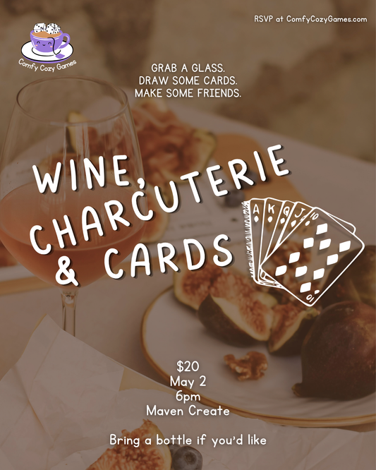 Wine, Charcuterie, & Cards