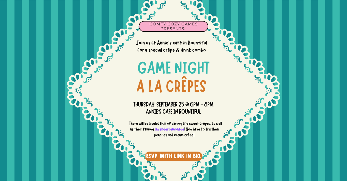 Game Night a la Crepes - everyone invited, LGBT friendly!