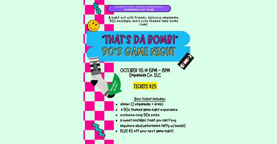 “That's Da Bomb!” 90's Game Night