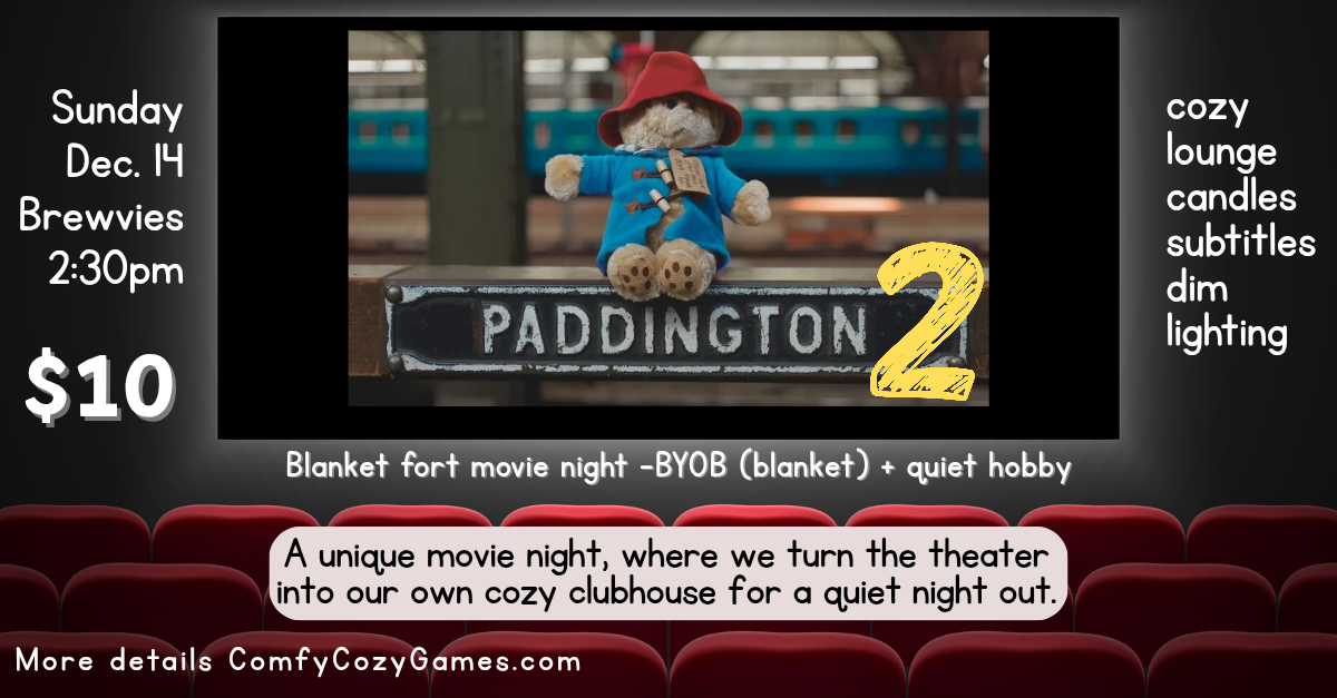 Cozy Movie Lounge: Paddington 2